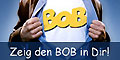 BOB-Gewinnspiel -Zeig den BOB in Dir-