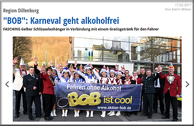 Ein Bericht dazu erschien in der Dill-Post vom 17.02.2017 mit dem Titel - "BOB": Karneval geht alkoholfrei